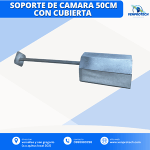 SOPORTE DE CAMARA 50 CM CON CUBIERTA